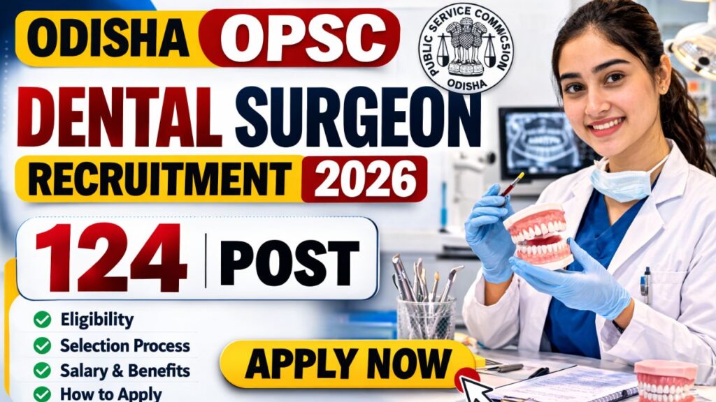 Odisha OPSC Dental Surgeon Recruitment 2026