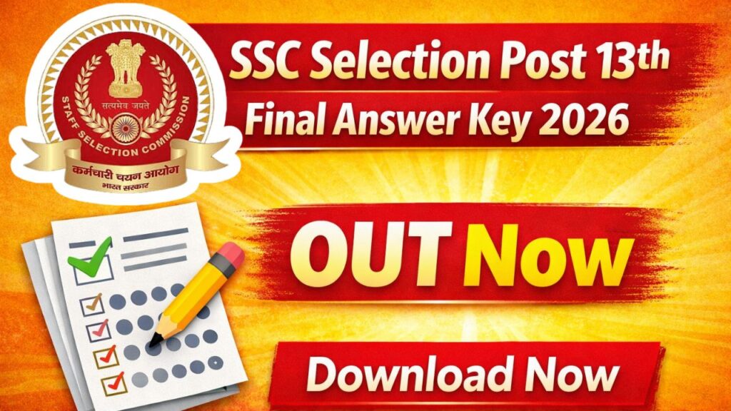 SSC Selection Post 13th Final Answer Key 2026