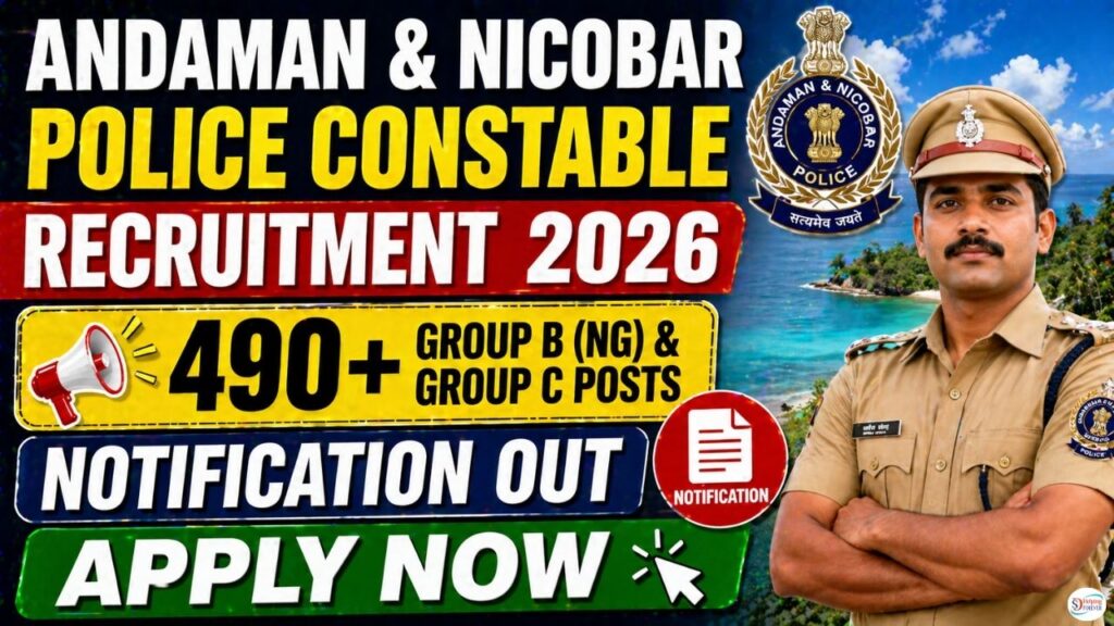Andaman & Nicobar Police Group B & C Recruitment 2026