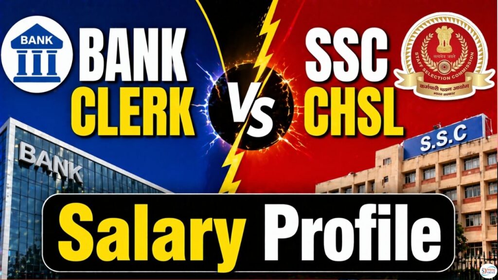 Bank Clerk Vs SSC CHSL Salary Profile