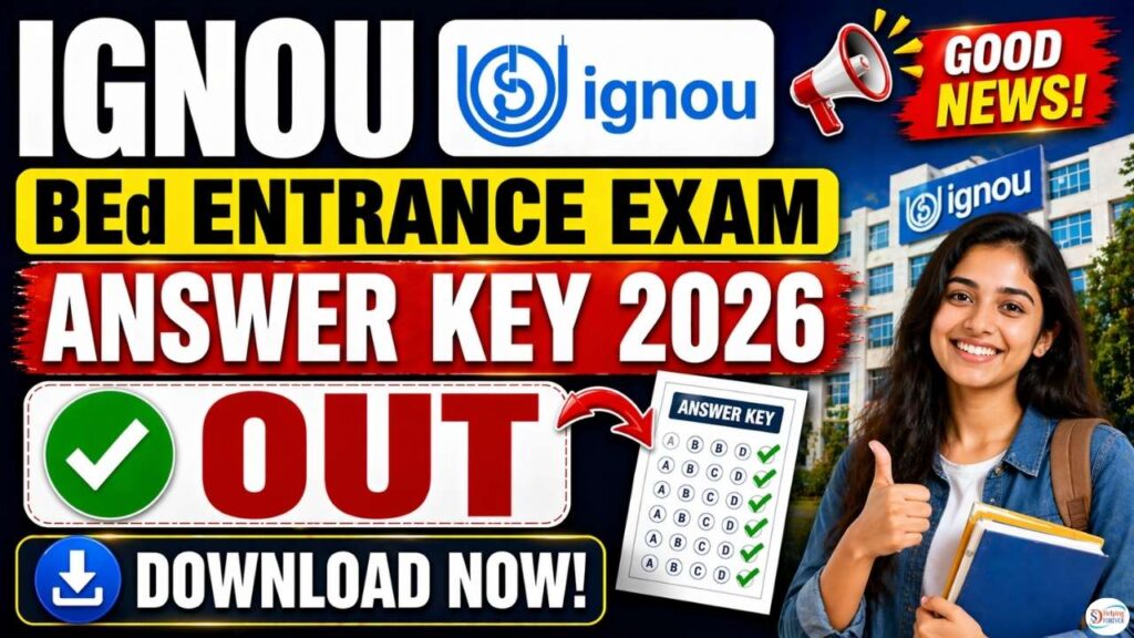 IGNOU BEd Entrance Exam Answer Key 2026