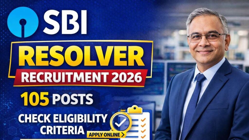 SBI Resolver Recruitment 2026