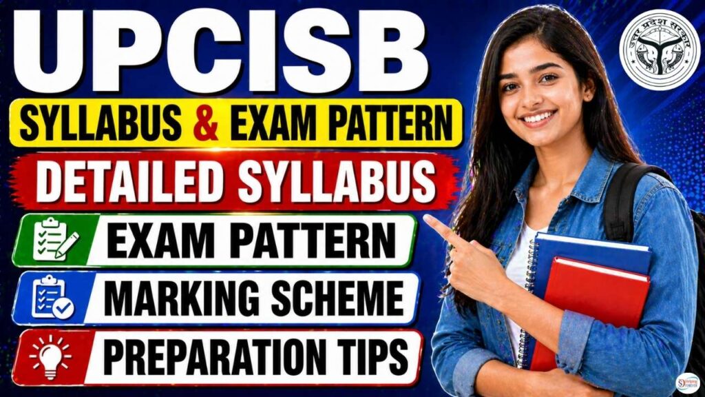 UPCISB Syllabus & Exam Pattern 2026