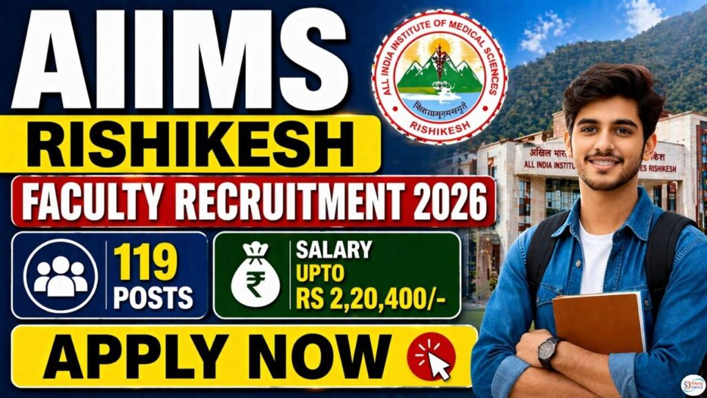 AIIMS Rishikesh Faculty Recruitment 2026