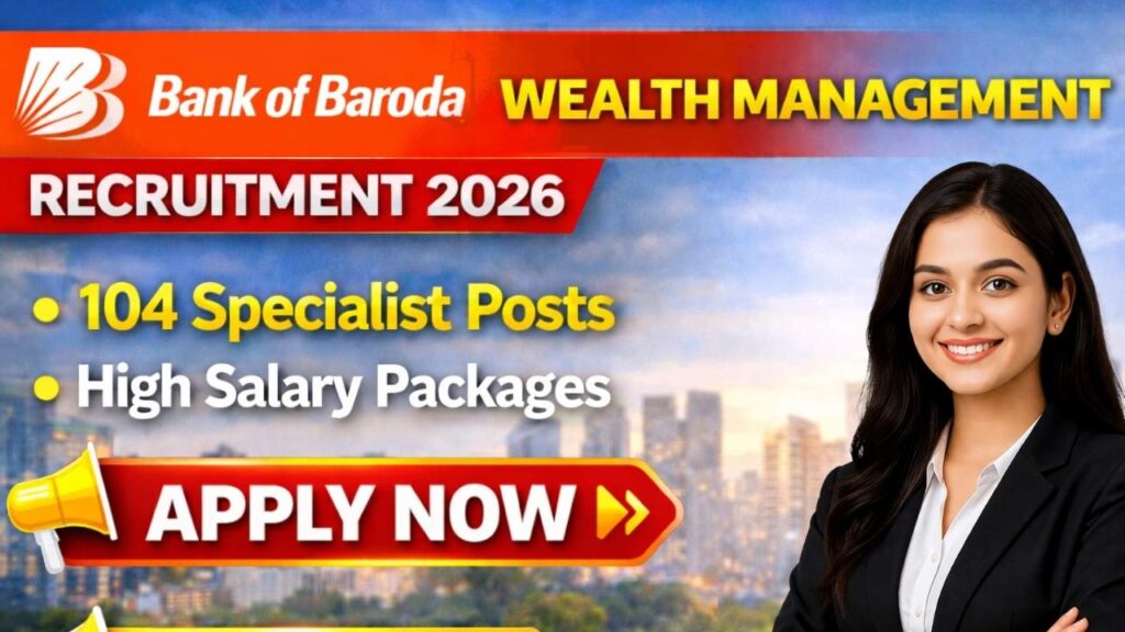 BOB Wealth Management Recruitment 2026