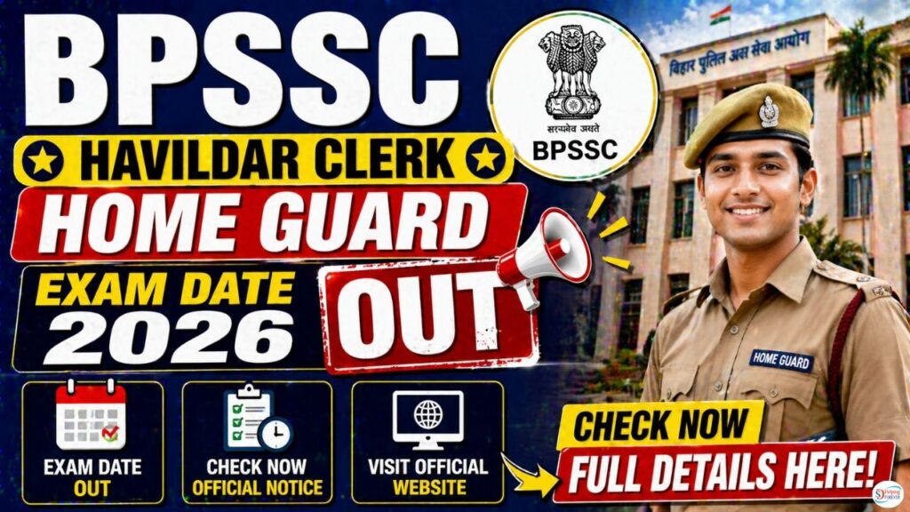 BPSSC Havildar Clerk Home Guard Exam Date 2026