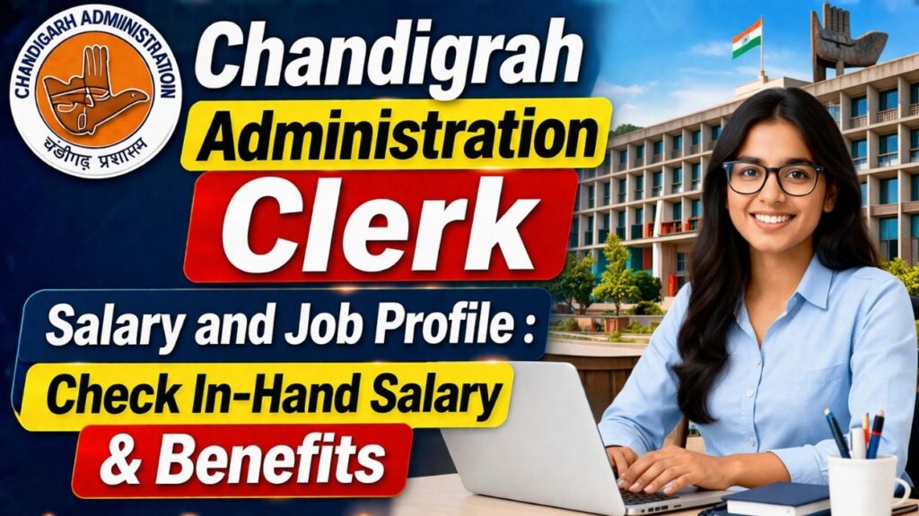 Chandigrah Administration Clerk Salary 2026