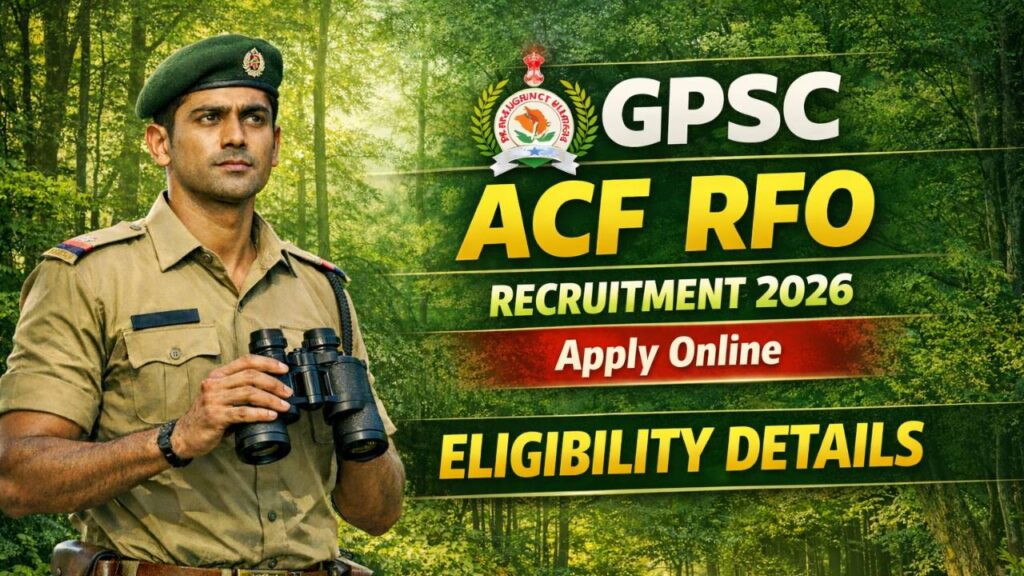 GPSC ACF RFO Recruitment 2026
