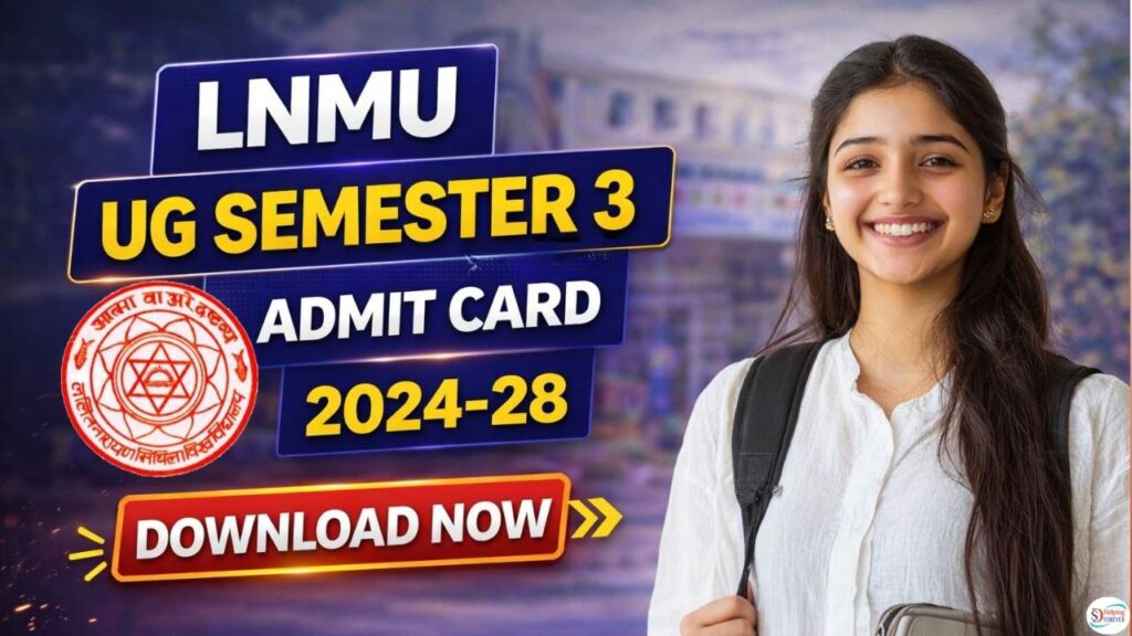 LNMU UG Semester 3 Admit Card 2024-28