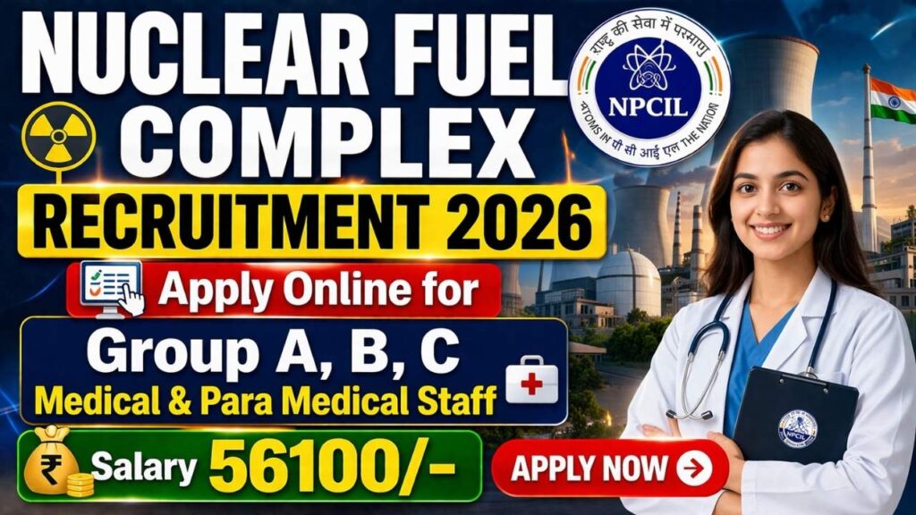Nuclear Fuel Complex (NFC) Recruitment 2026