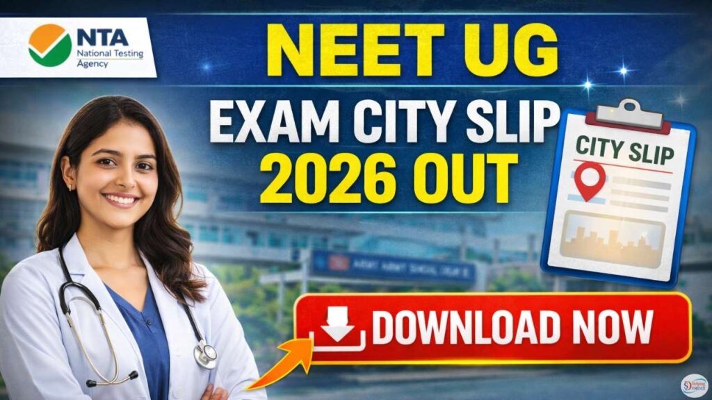 NTA NEET UG Exam City Slip 2026