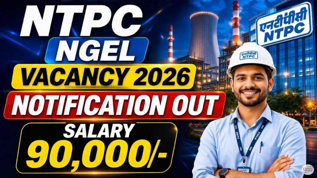 NTPC NGEL Vacancy 2026