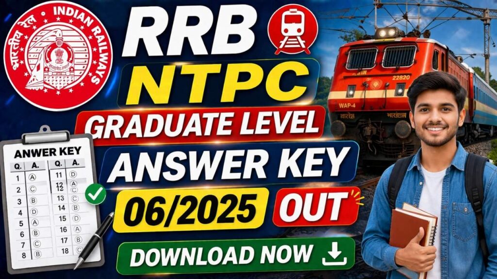 RRB NTPC Graduate Level Answer Key 06/2025