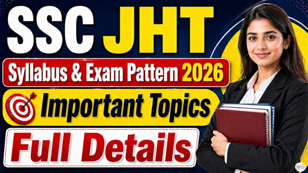 SSC JHT Syllabus & Exam Pattern 2026