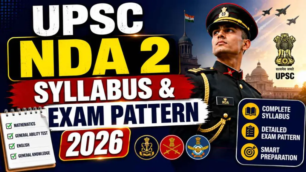 UPSC NDA 2 Syllabus & Exam Pattern 2026
