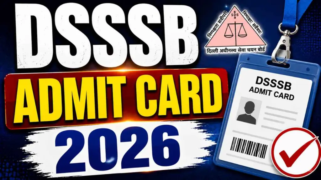 DSSSB Admit Card 2026