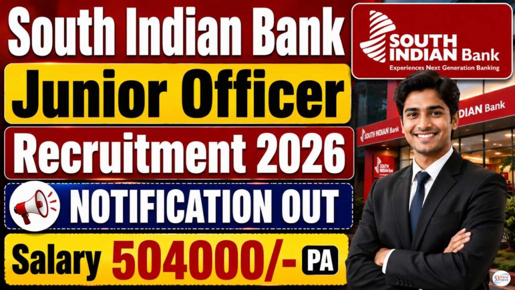 South Indian Bank Junior Officer Recruitment 2026