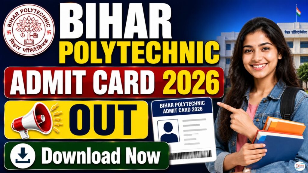 Bihar Polytechnic Admit Card 2026