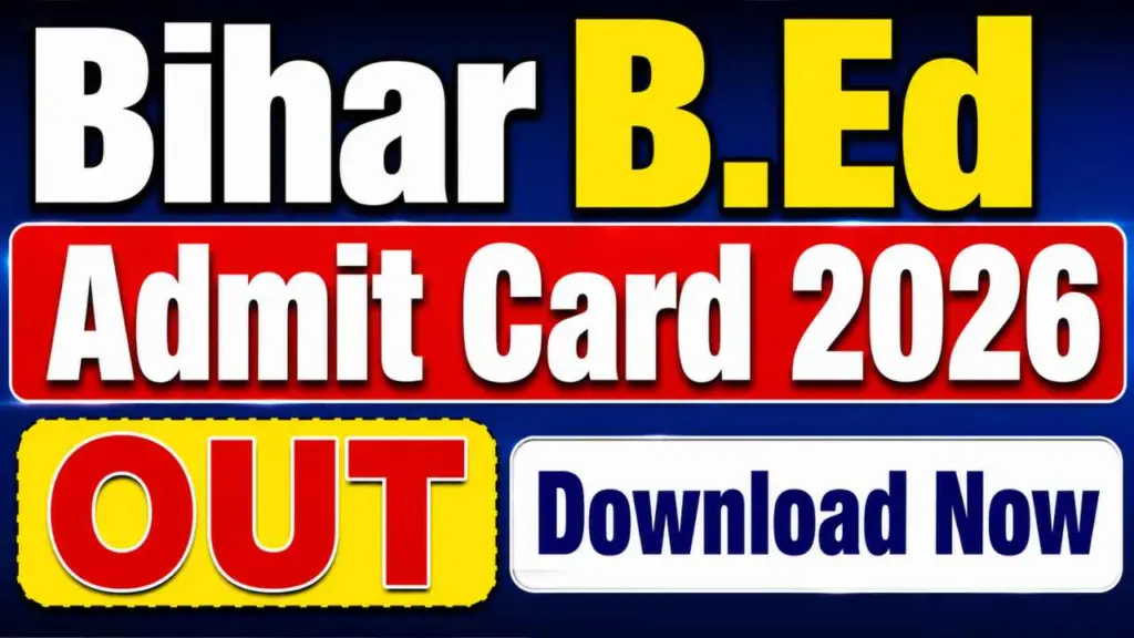 Bihar B.Ed Admit Card 2026