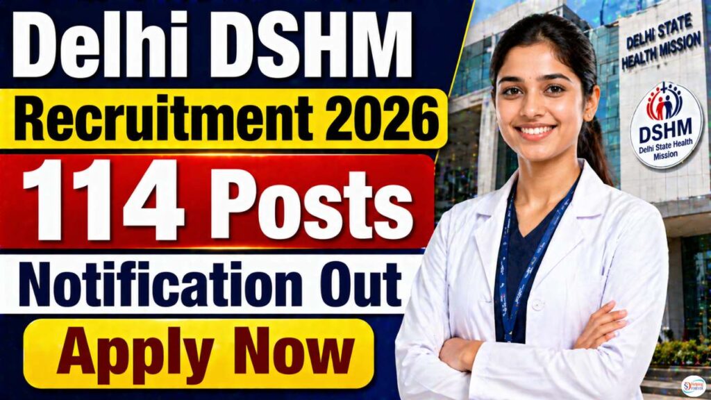 Delhi DSHM Various Posts Recruitment 2026