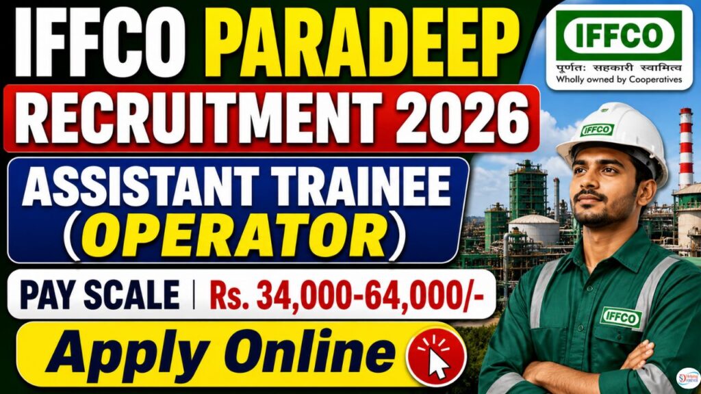 IFFCO Paradeep Assistant Trainee Recruitment 2026