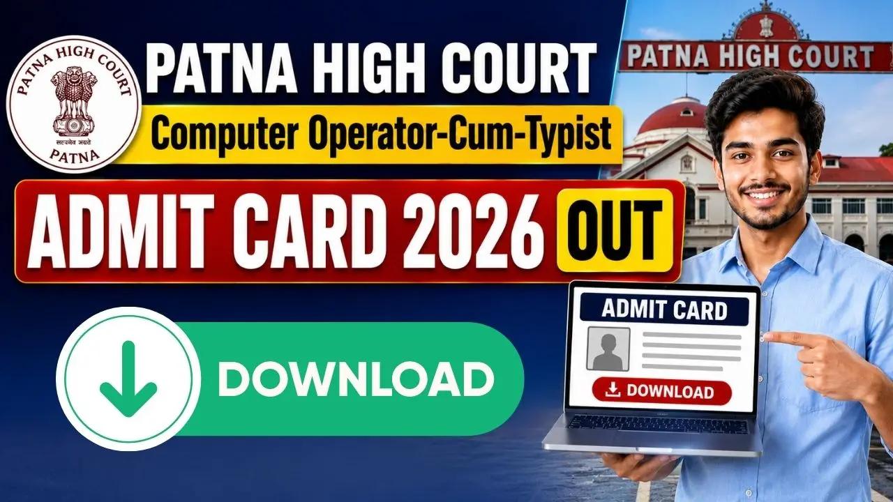 Patna High Court Computer Operator-Cum-Typist Admit Card 2026