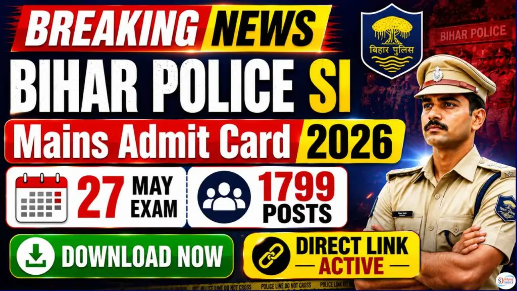Bihar Police SI Mains Admit Card 2026