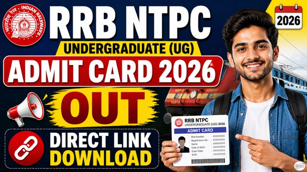 RRB NTPC Undergraduate UG Admit Card 2026