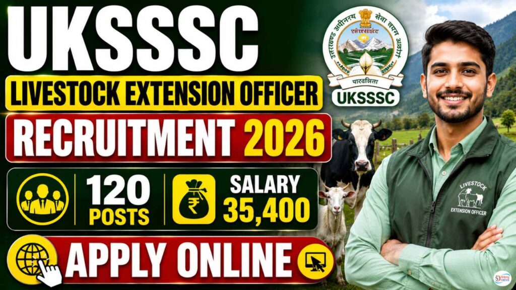 UKSSSC Livestock Extension Officer Recruitment 2026