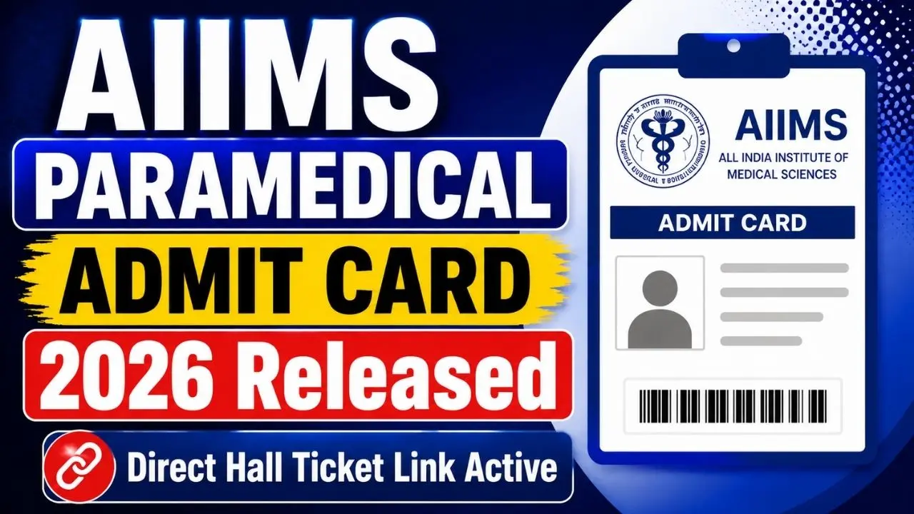 AIIMS Paramedical Admit Card 2026