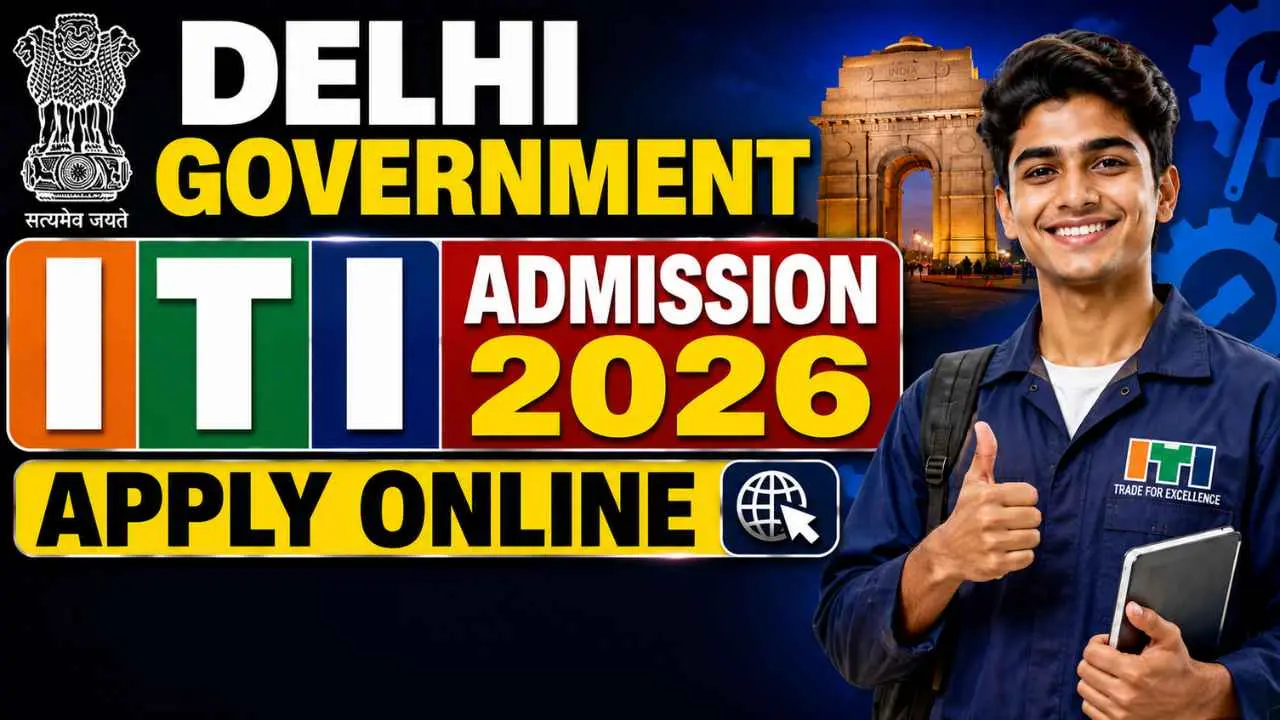 Delhi Government ITI Admission 2026