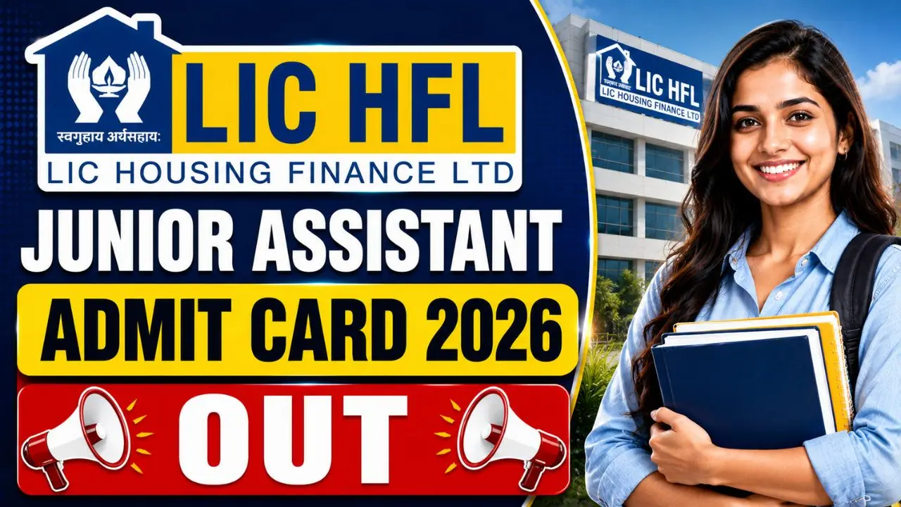 LIC HFL Junior Assistant Admit Card 2026