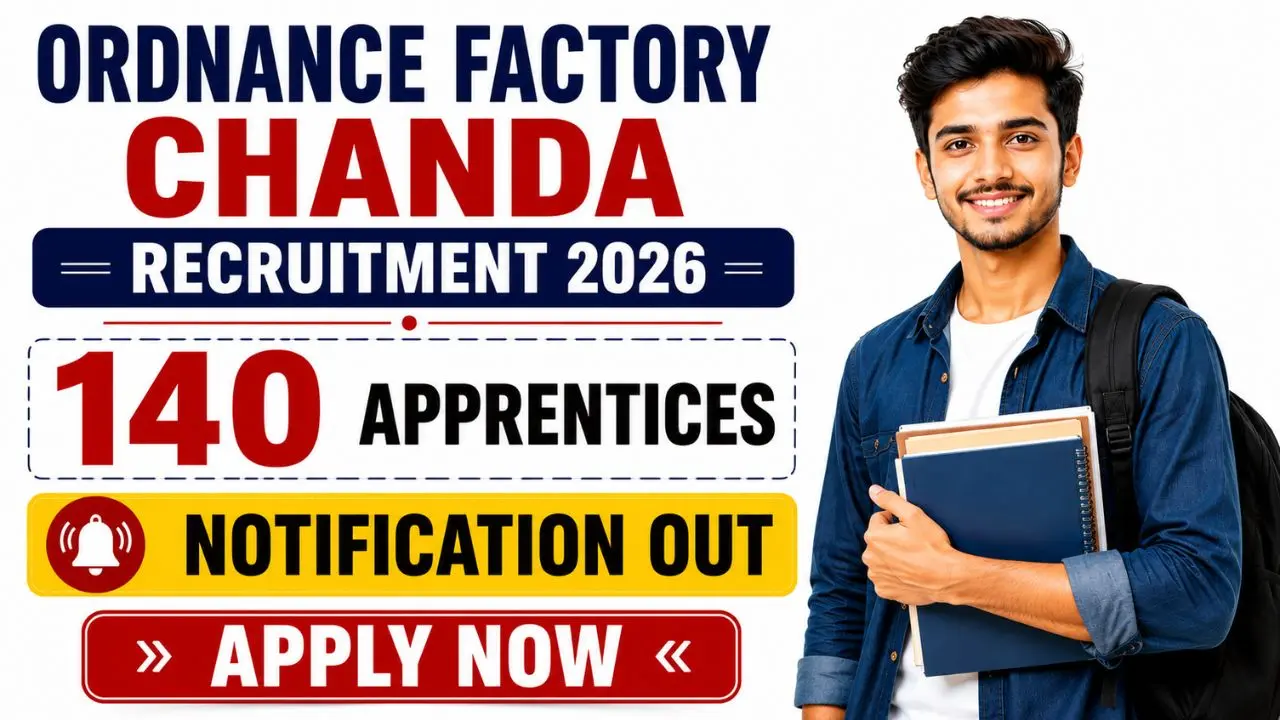 Ordnance Factory Chanda Apprentices Vacancy 2026
