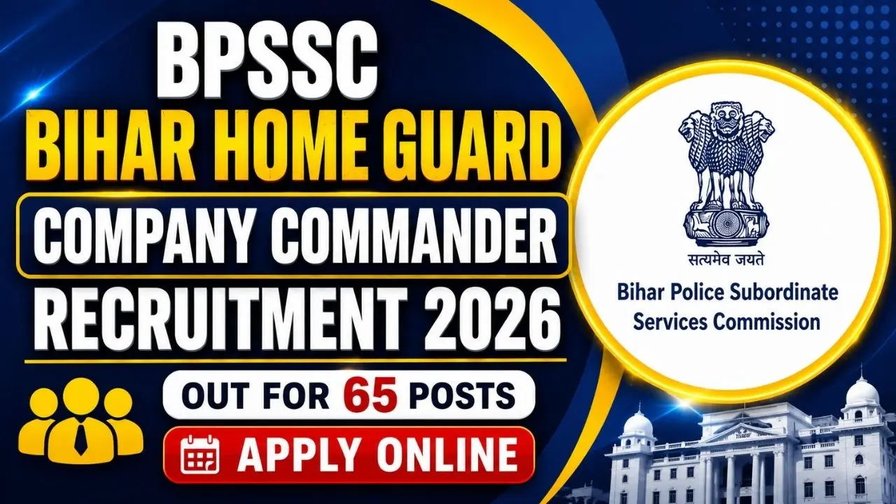 Bihar Home Guard Company Commander Recruitment 2026