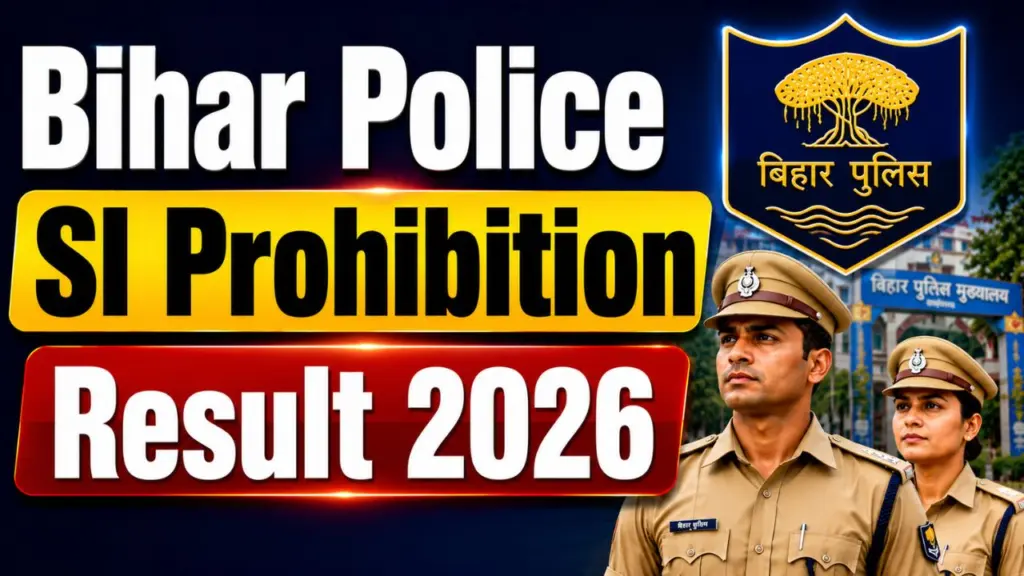 Bihar Police SI Prohibition Result 2026