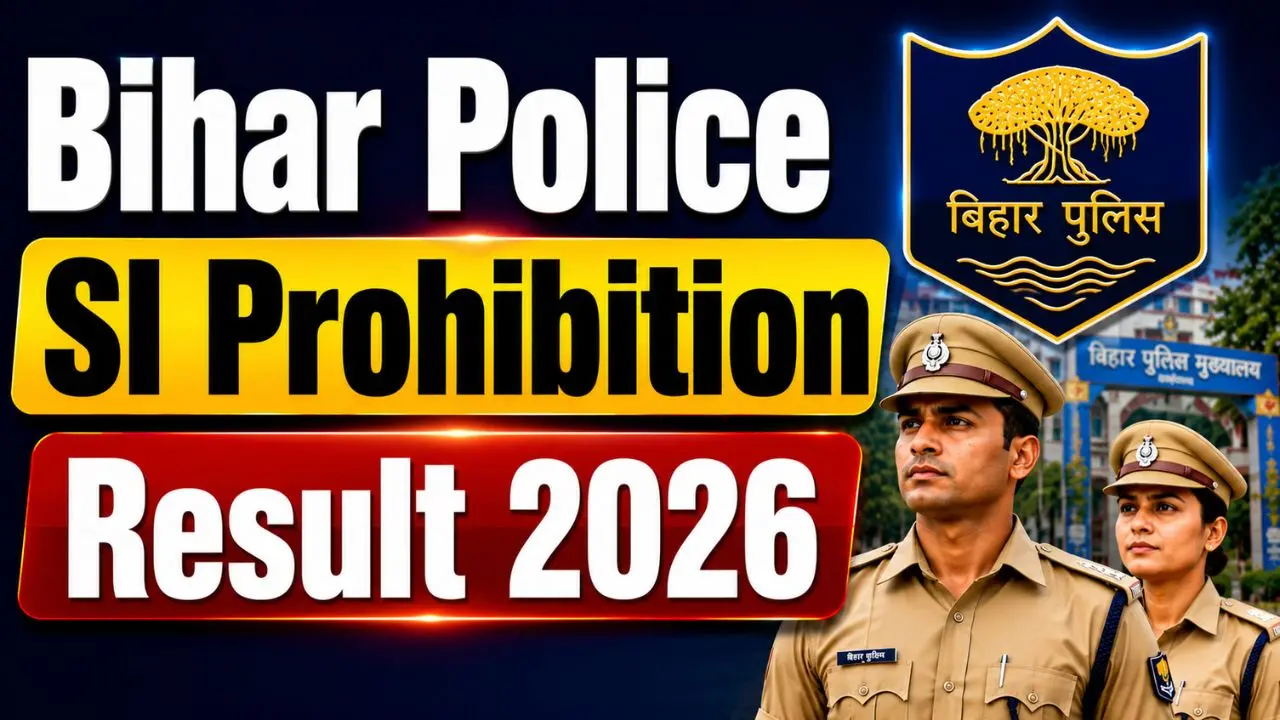 Bihar Police SI Prohibition Result 2026