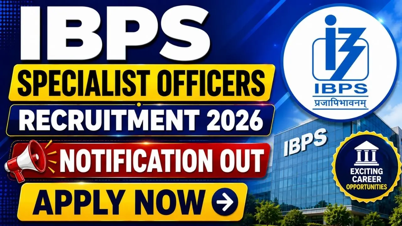 IBPS Specialist Officers (SO) Recruitment 2026