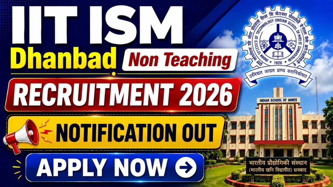 IIT ISM Dhanbad Non Teaching Recruitment 2026