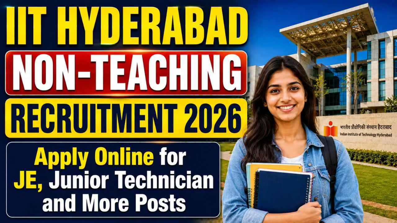 IIT Hyderabad Non Teaching Recruitment 2026