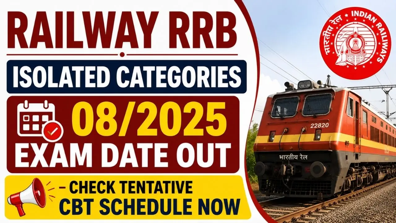 RRB CEN 08/2025 Ministerial & Isolated Categories Exam Date 2026