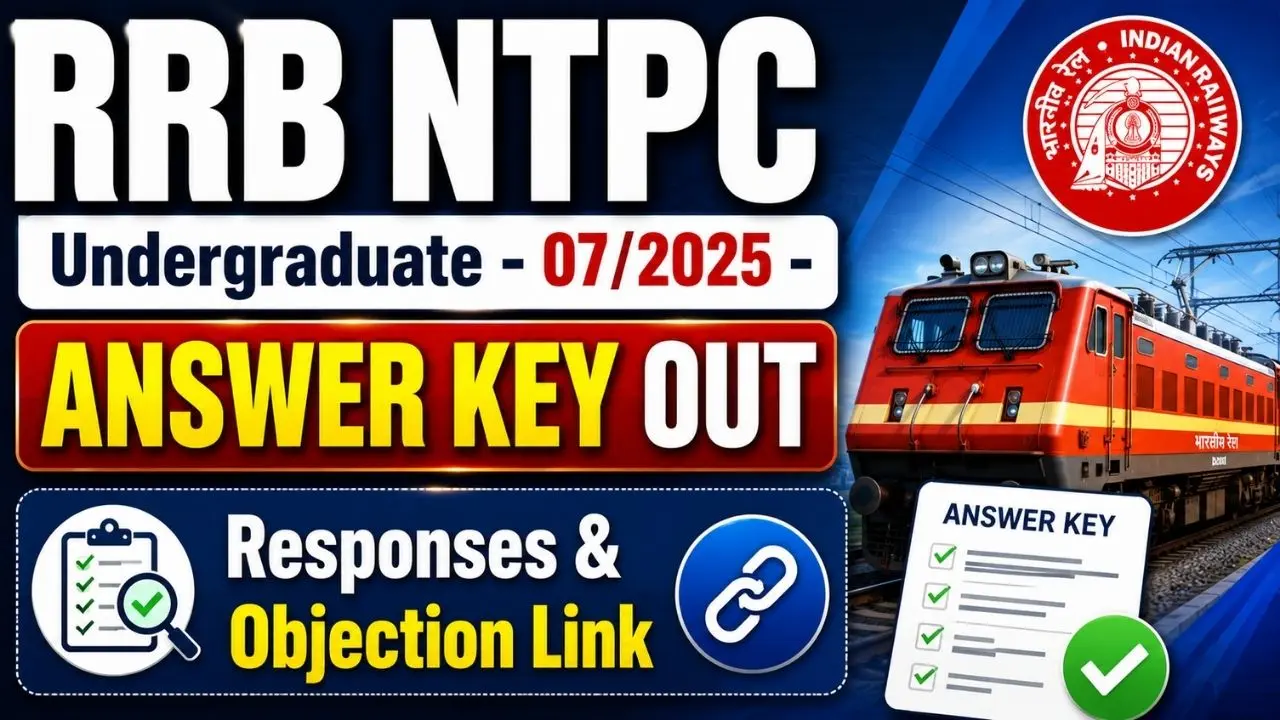 RRB NTPC UG CEN 07/2025 Answer Key