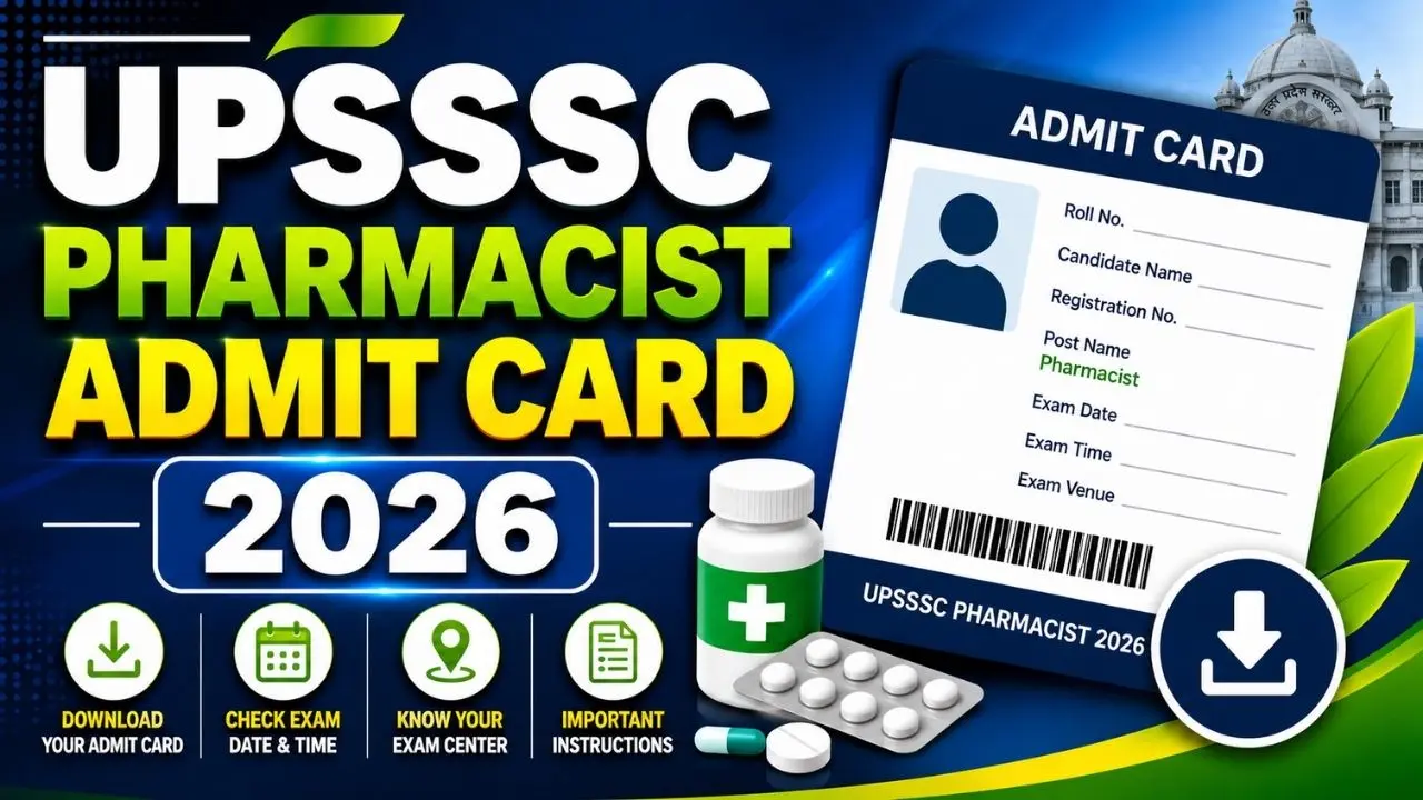 UPSSSC Pharmacist Admit Card 2026