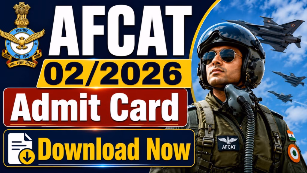 IAF AFCAT 02/2026 Admit Card