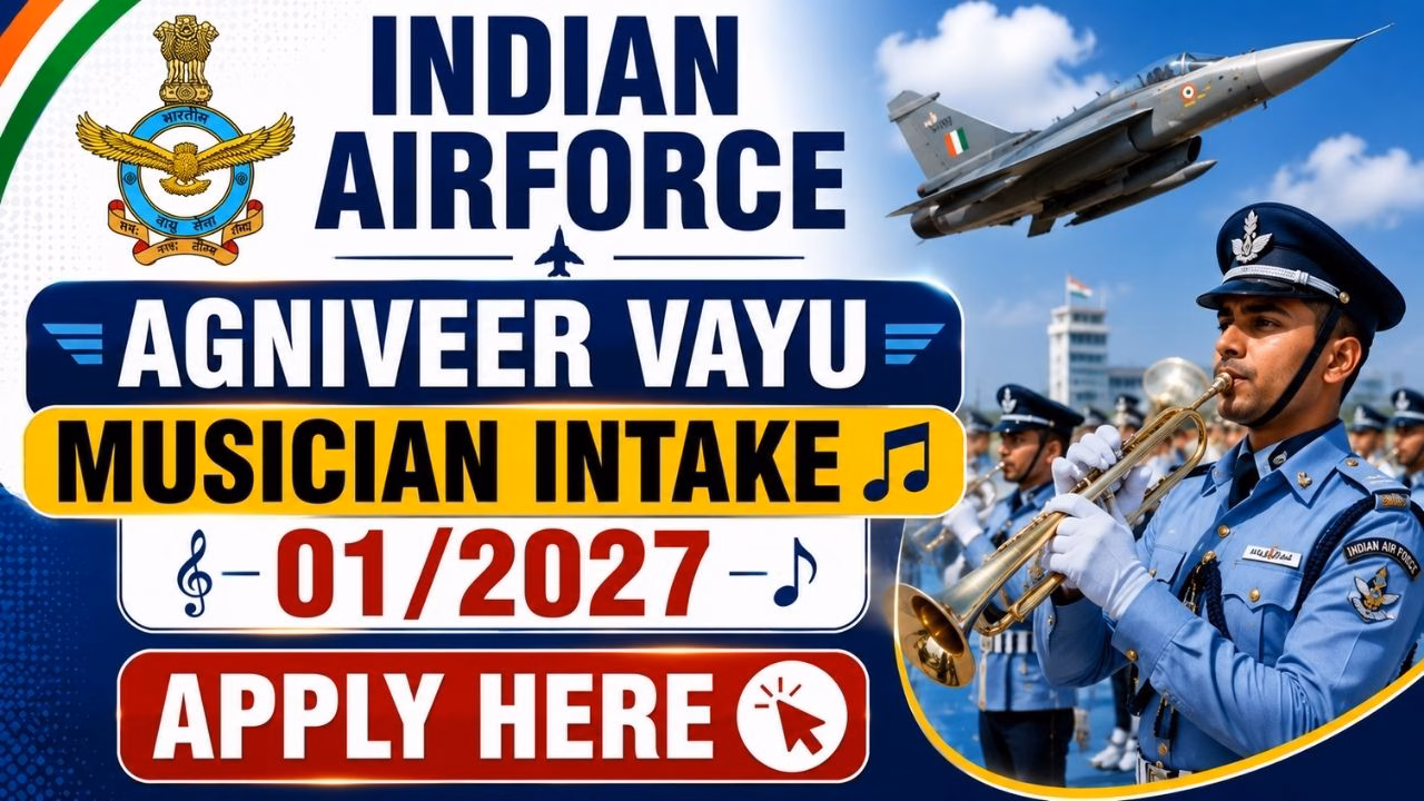 Indian Airforce Agniveer Vayu Musician Intake 01/2027