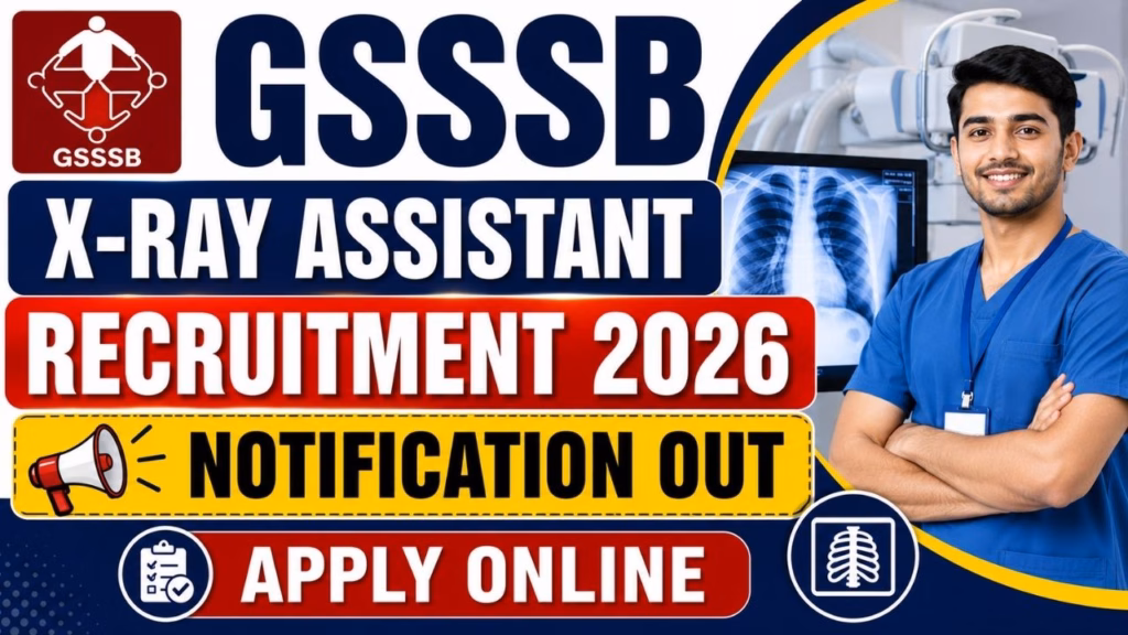 GSSSB X Ray Assistant Recruitment 2026