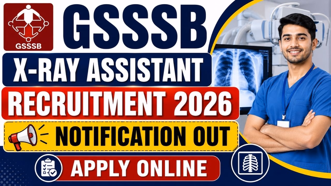GSSSB X Ray Assistant Recruitment 2026