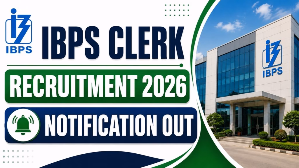 IBPS Clerk Recruitment 2026