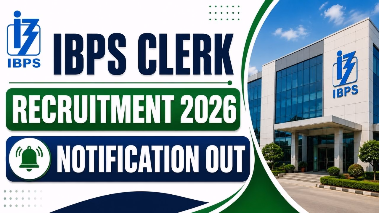 IBPS Clerk Recruitment 2026