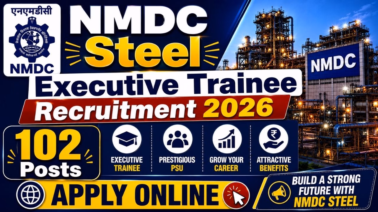 NMDC Steel Executive Trainee Recruitment 2026