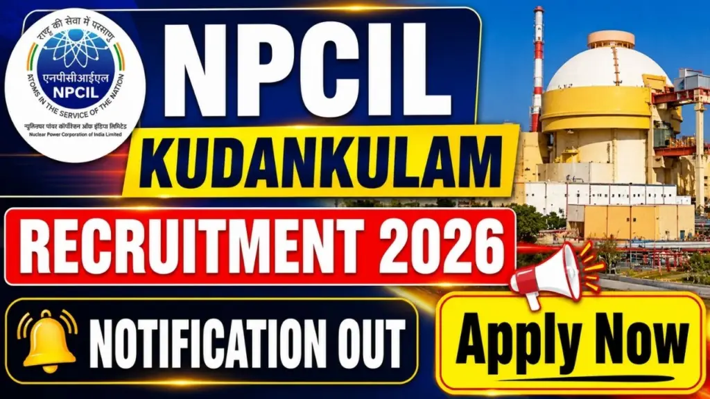 NPCIL Kudankulam Recruitment 2026